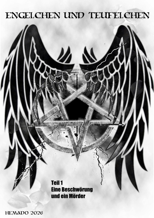 Engelchen und Teufelchen Teil 1 - Eine Beschwörung und ein Mörder, 